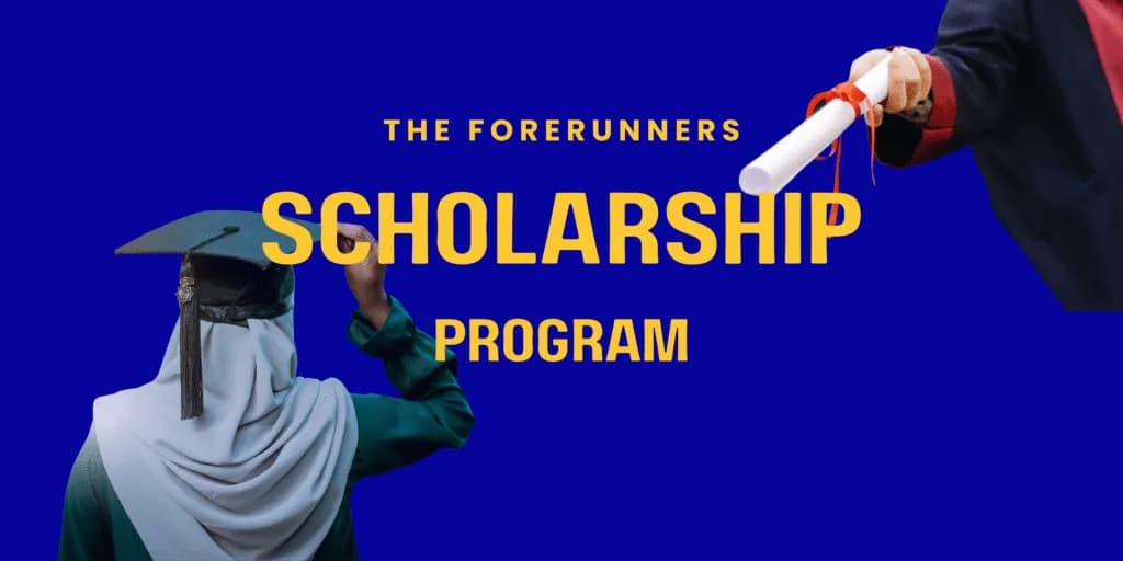 The Forerunners Scholarship